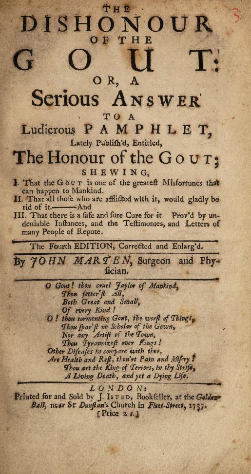 The Dishonour of the Gout: or, A serious answer to a ludicrous pamphlet, lately publish'd , entitled, The Honour of the Gout (Unknown Binding)