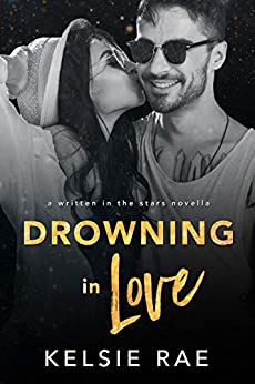 Drowning in Love (Written in the Stars #6)