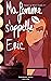 Ma femme s'appelle Eric: Th...