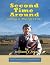 Second Time Around: Solving a Mid-life Crises (Two Centuries in America)