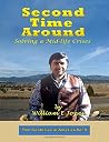 Second Time Around: Solving a Mid-life Crises (Two Centuries in America) Second Time Around: Solving a Mid-life Crises (Two Centuries in America)