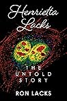 Book cover for Henrietta Lacks The Untold Story