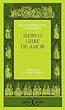 Siervo libre de amor