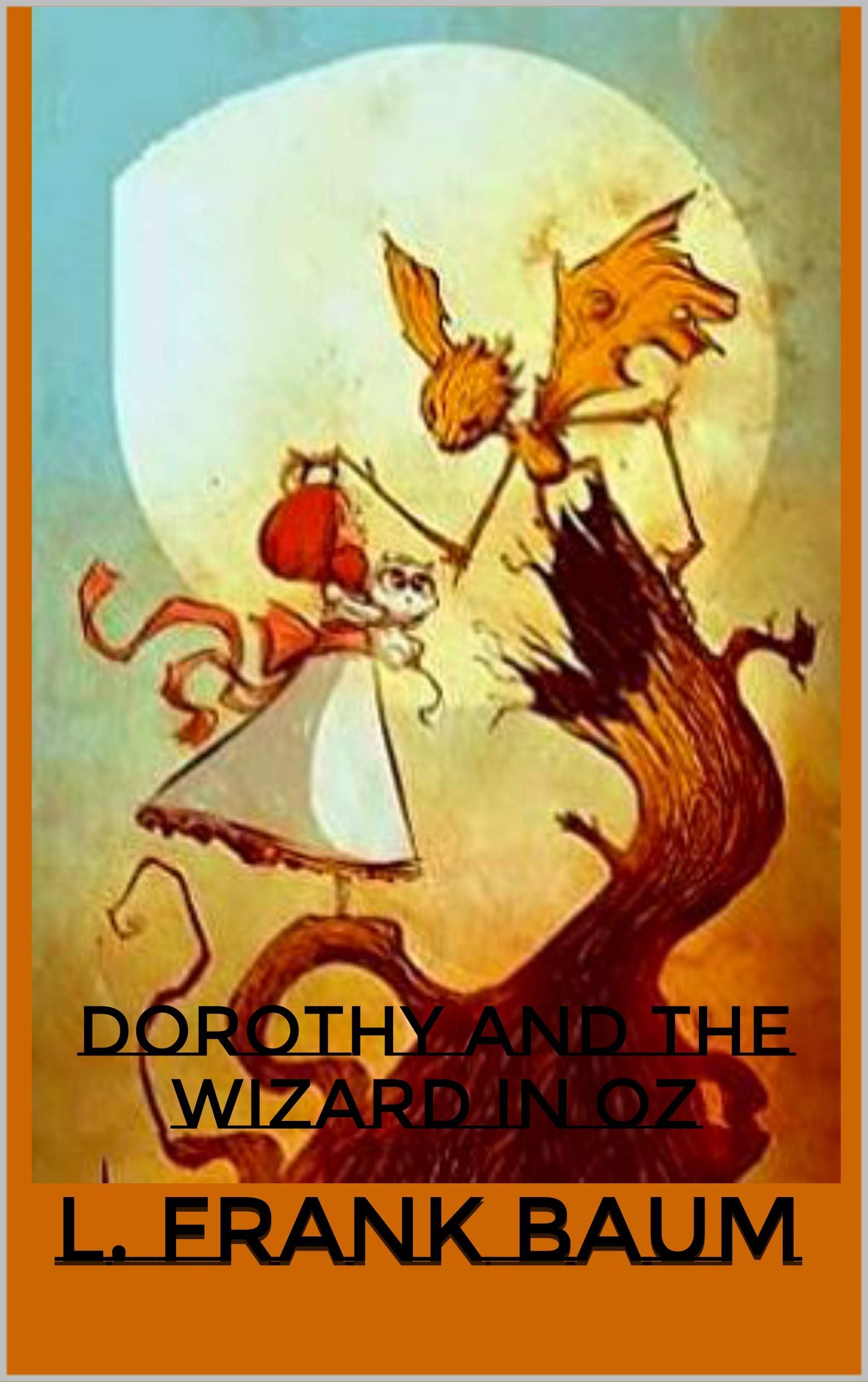 Dorothy and the Wizard in Oz