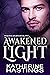 Awakened Light (Immortal He...