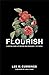 Flourish - Planting Your Li...