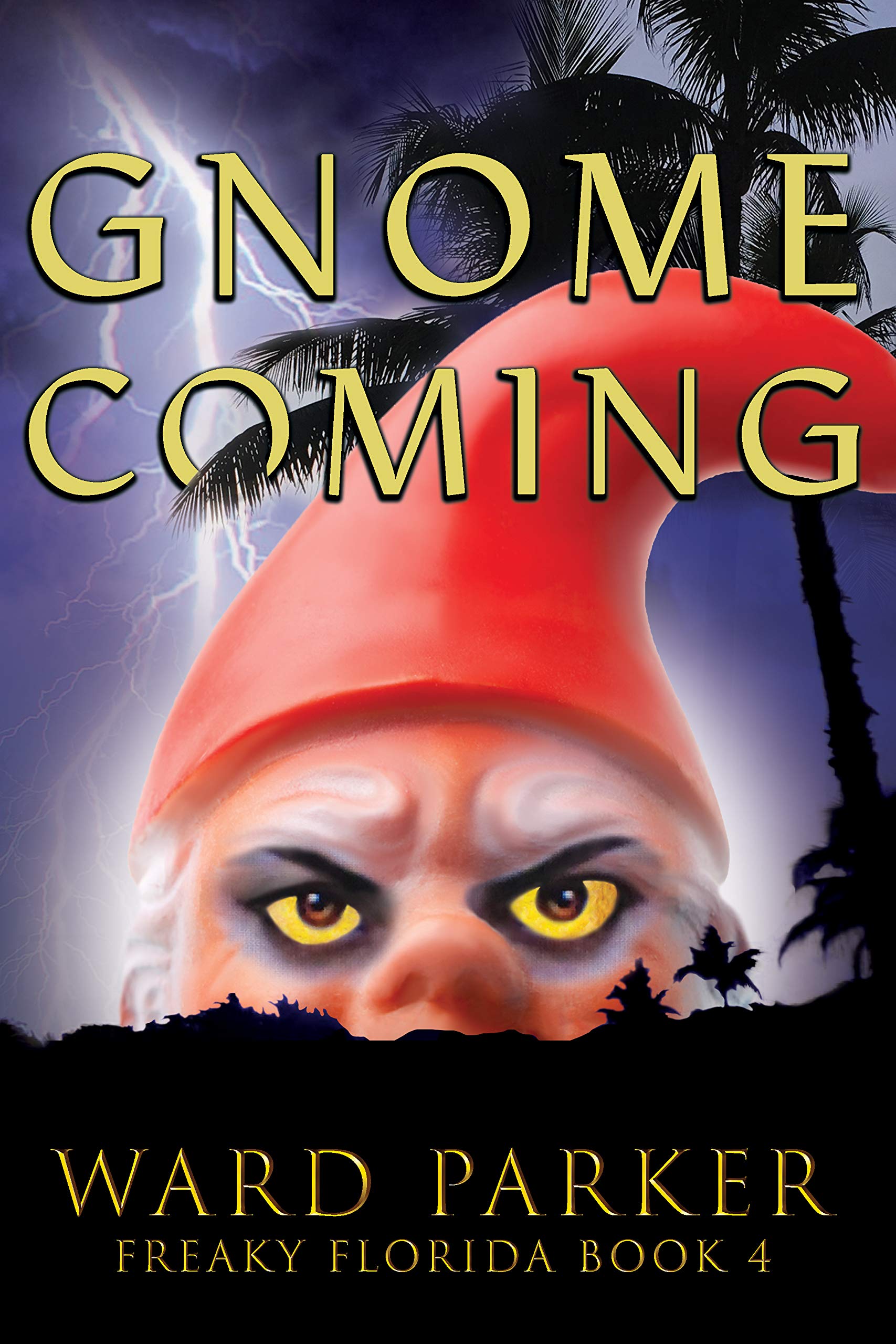 Gnome Coming (Freaky Florida #4)