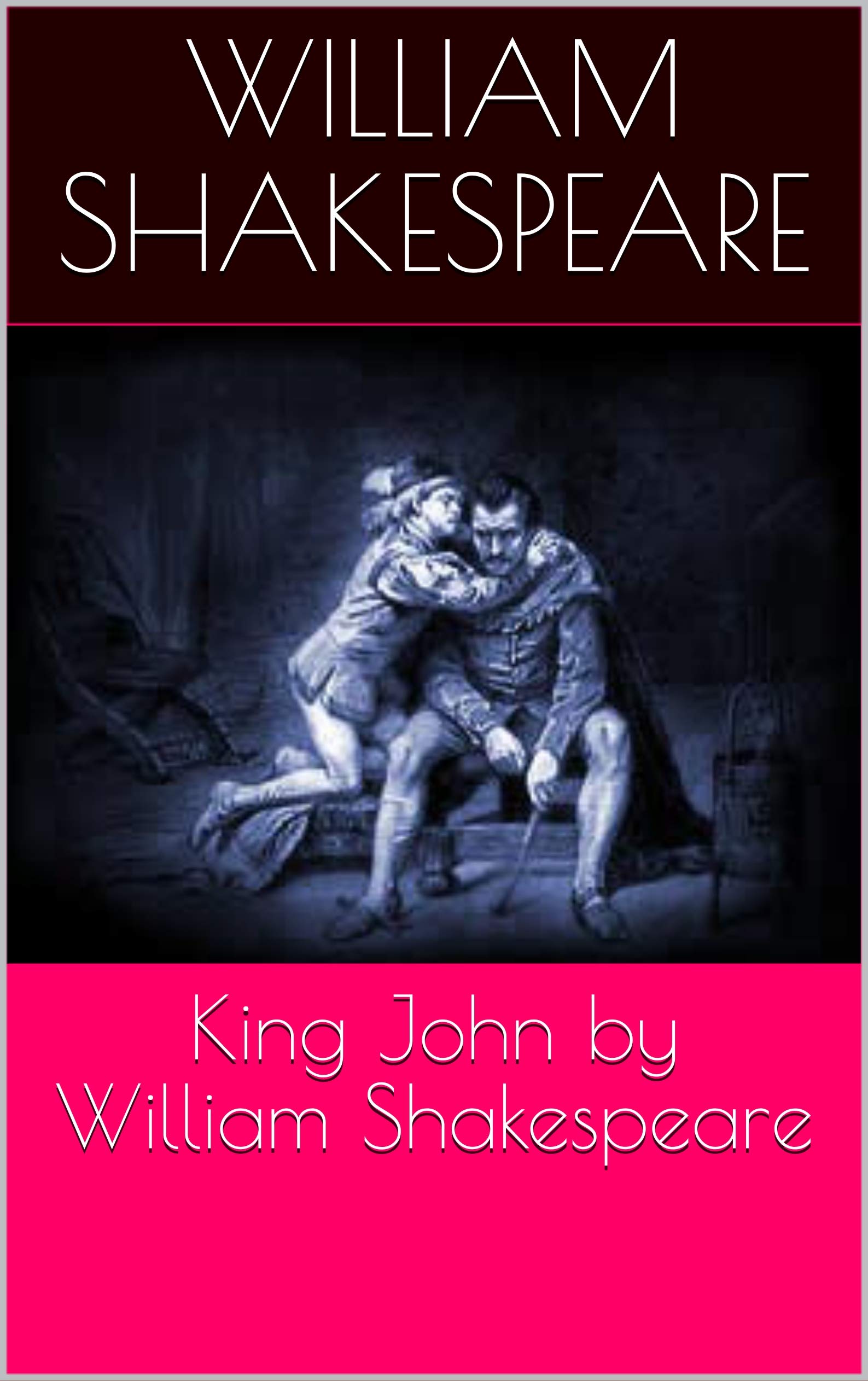 King John by William Shakespeare