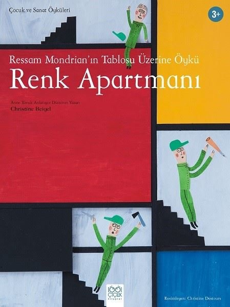 Ressam Mondrian'ın Tablosu Üzerine Öykü: Renk Apartmanı (Paperback)