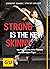 Strong is the new skinny: Das Programm für mehr Fitness und eine super Figur (GU Einzeltitel Gesundheit/Alternativheilkunde) (German Edition)