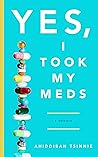 Yes, I Took My Meds