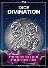 Dice Divination: ...