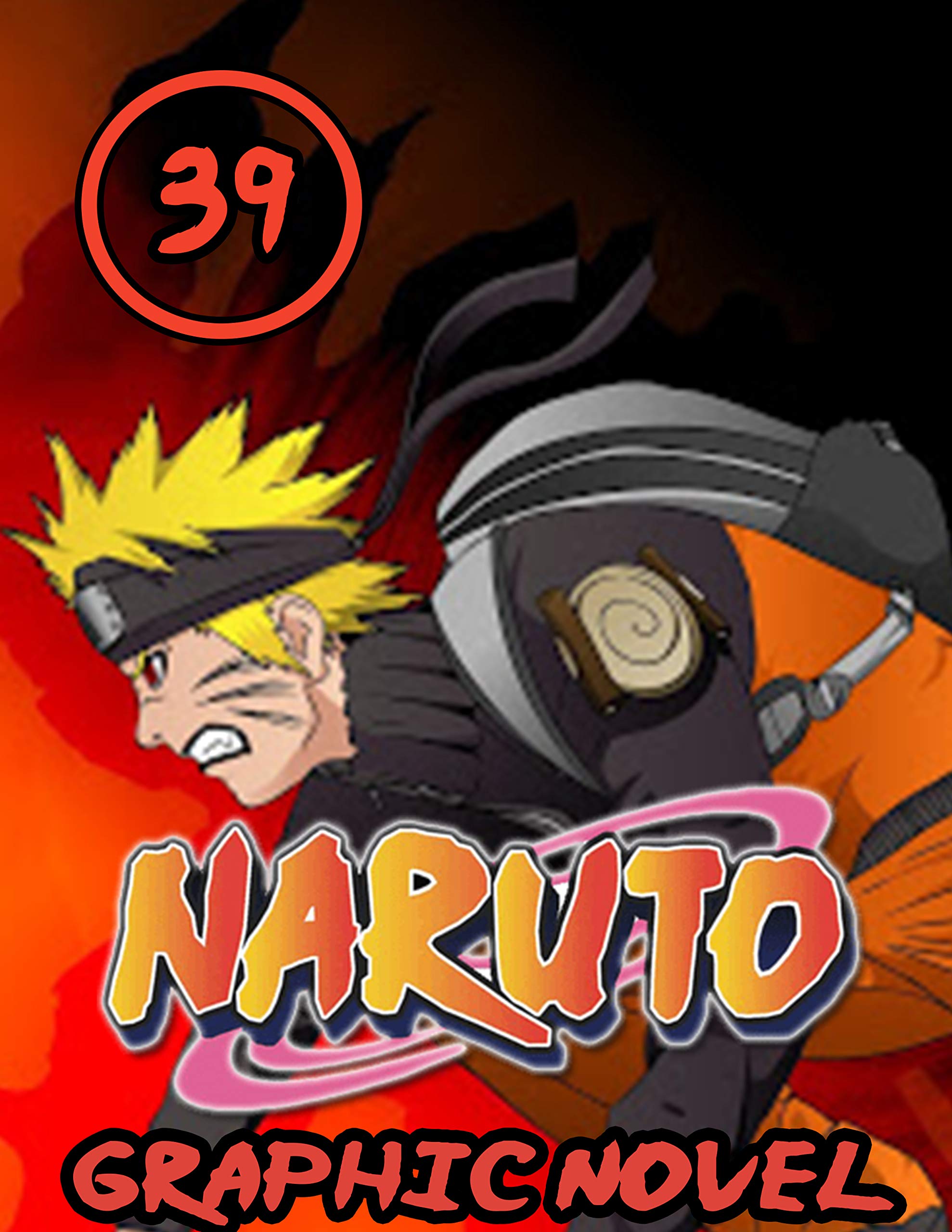 Naruto Graphic Novel: Vol 39 - Full Color Great Shounen Manga For Young & Teens , Adults (Kindle Edition)