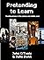 PRETENDING TO LEARN: Teachi...