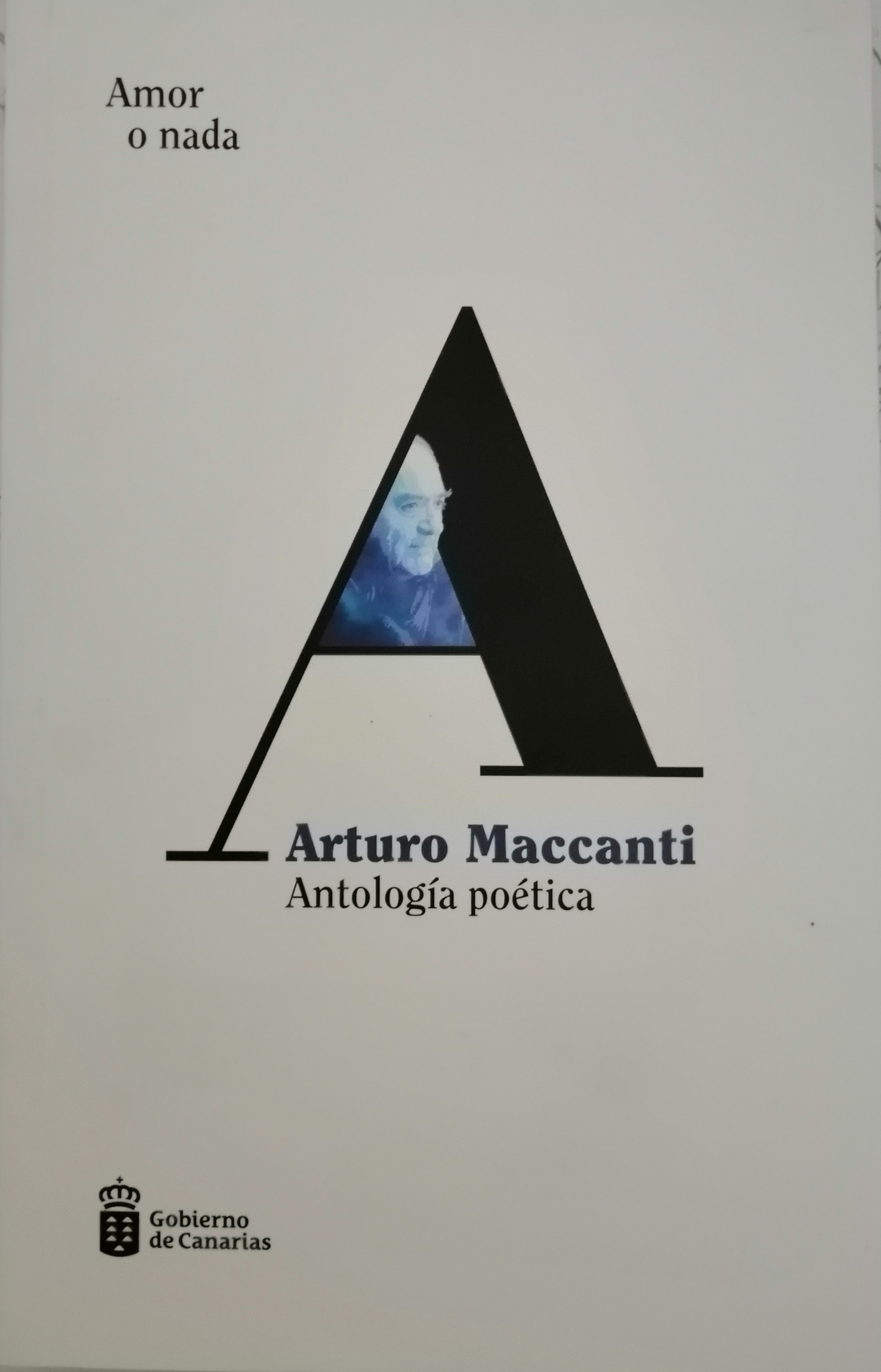 Amor o nada, Antología Poética