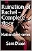Ruination of Rachel - Complete story by Sam Dixon