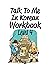 Level 4 Korean Grammar Workbook (Talk To Me In Korean Workbooks)