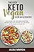 The Easy Keto Vegan for Beg...