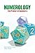 Numerology : The Power of Numbers