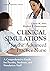 Clinical Simulations for the Advanced Practice Nurse: A Comprehensive Guide for Faculty, Students, and Simulation Staff