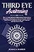 Third Eye Awakening: How to...