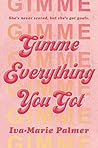 Gimme Everything You Got Book cover for Gimme Everything You Got