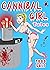 Cannibal Girl Tales: A Sexy...