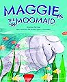 Maggie the Moomaid
