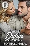 Resisting Dylan by Sophia Summers