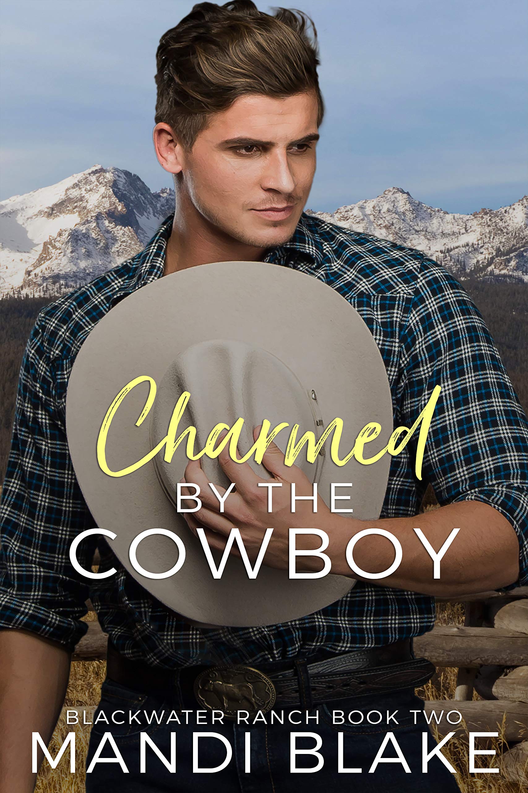 Charmed by the Cowboy  (Blackwater Ranch #2)