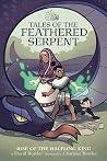 Rise of the Halfling King (Tales of the Feathered Serpent, #1)
