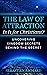 The Law of Attraction: Is It for Christians?: Uncovering Kingdom Secrets Behind The Secret - A Thorough, Biblical, and Fair Examination of New Thought Beliefs and their Ramifications