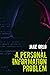 A Personal Information Problem by Jake Orlo