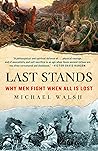 Last Stands: Why ...