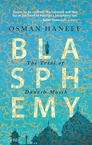 Blasphemy: The Trial of Danesh Masih