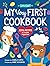 My Very First Cookbook by Danielle Kartes