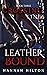 Leather Bound (Crossing Lin...