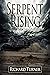 Serpent Rising (Ryan Mitche...