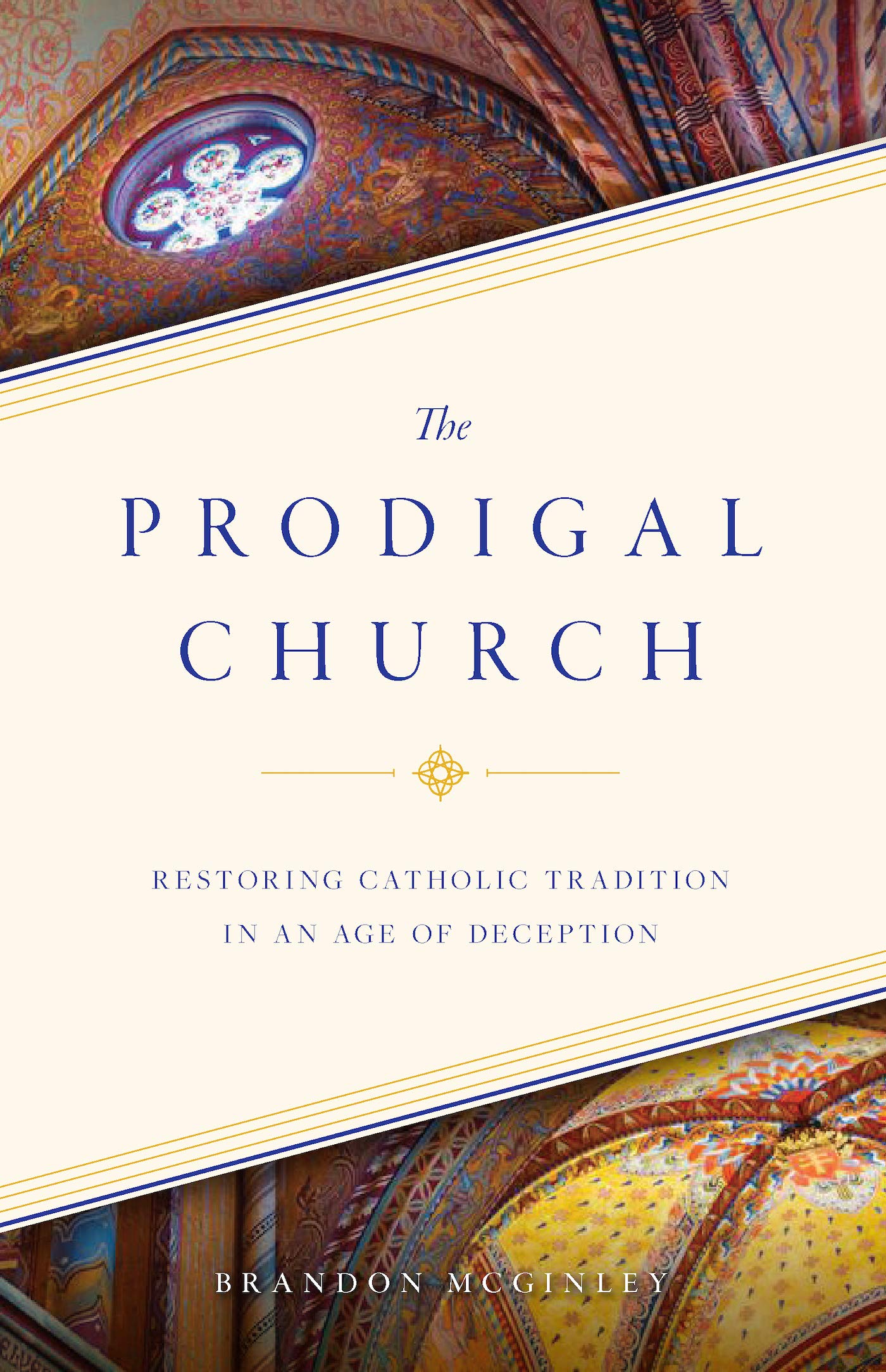 The Prodigal Church (Paperback)