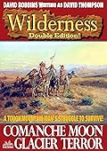 Comanche Moon/Glacier Terror