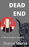 DEAD END (Beryl Swallows cozy mystery series Book 3)