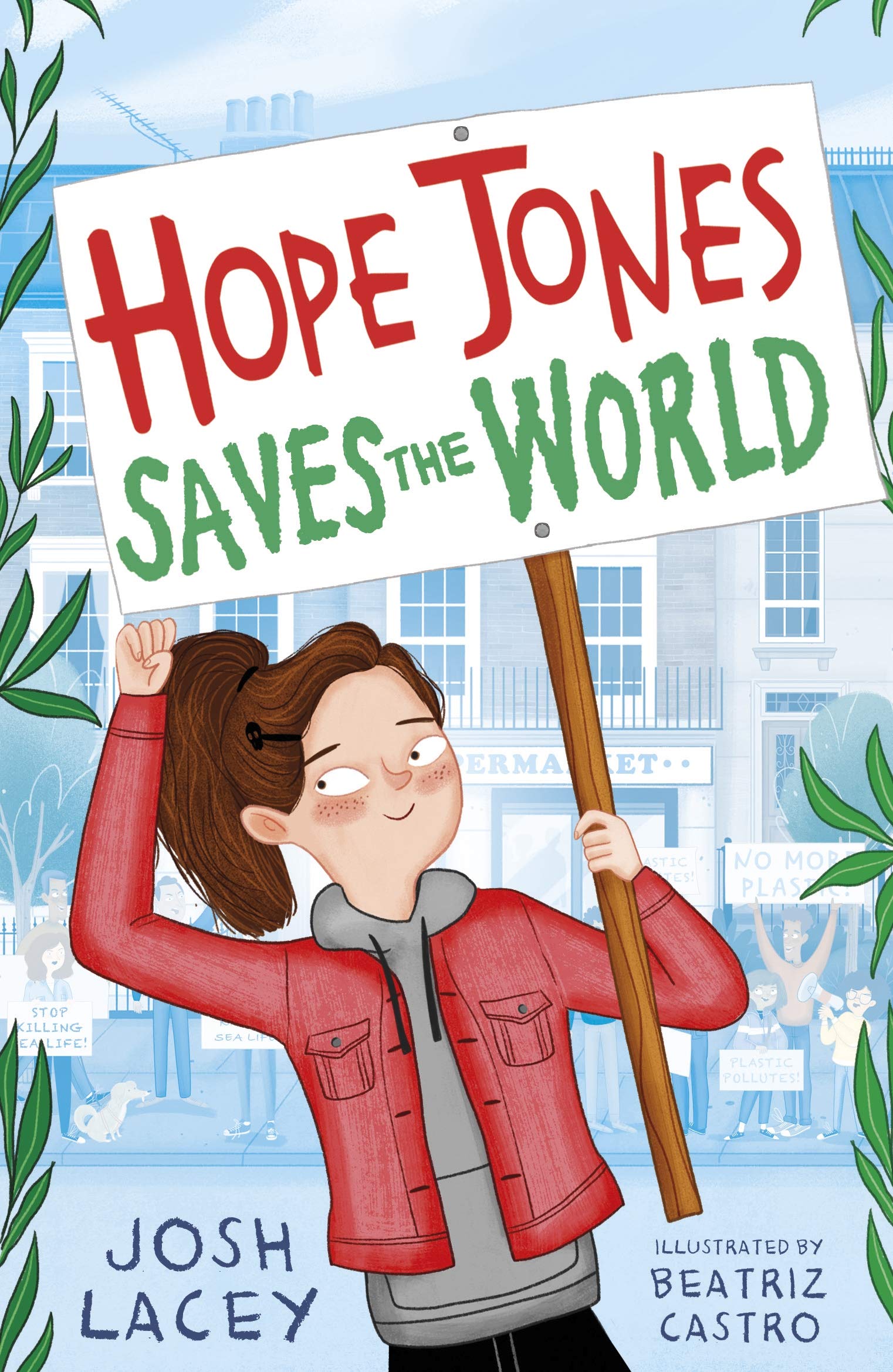 Hope Jones Saves the World (Kindle Edition)