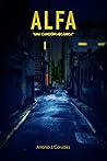 Alfa: "Una canción mecánica" (Spanish Edition)