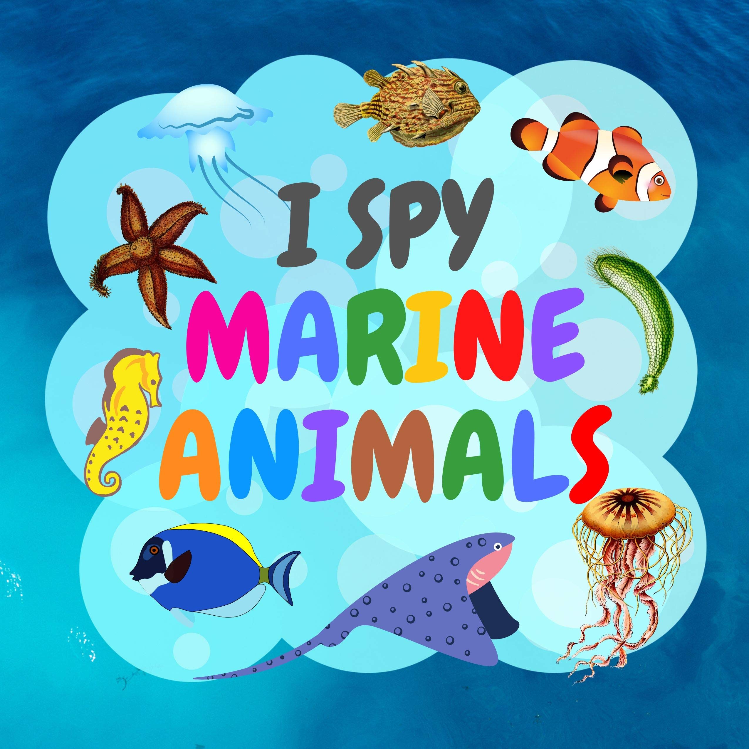 I Spy Marine Animals A Fun Sea Creatures Search And Find Guessing Game For Kids 2 5 Ocean Edition By Growing Kids Press
