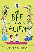 My BFF Is an Alien
