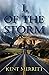 I, Of The Storm by Kent Merritt
