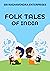 Folk Tales of India by SRI RAGHAVENDRA ENTERPRISES