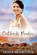 Maeve's Baby (Outback Brides Return to Wirralong #2)