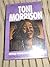 Toni Morrison Critical Perspectives Past and Present (Amistad Literary Series) by Henry Louis Gates Jr.