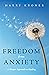 Freedom from Anxiety: A Deeper Approach to Healing